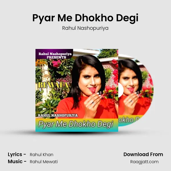 Pyar Me Dhokho Degi - Rahul Nashopuriya album cover 