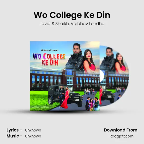 Wo College Ke Din - Javid S Shaikh album cover 