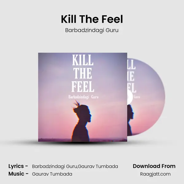 Kill The Feel mp3 song