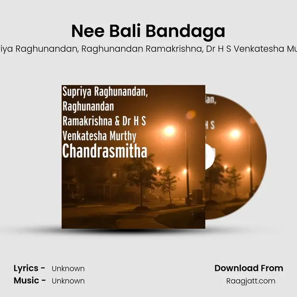 Nee Bali Bandaga - Supriya Raghunandan album cover 