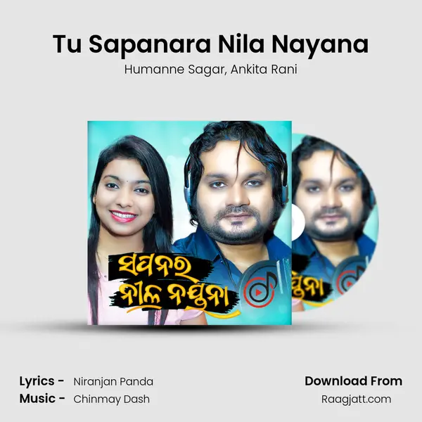 Tu Sapanara Nila Nayana - Humanne Sagar album cover 