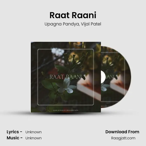 Raat Raani - Upagna Pandya album cover 