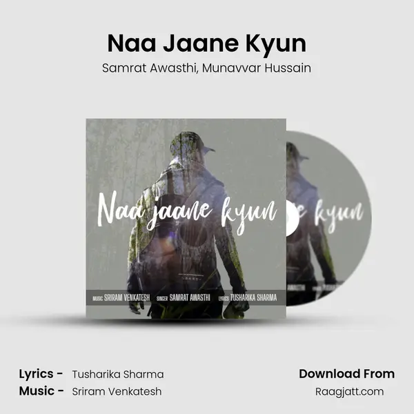 Naa Jaane Kyun mp3 song