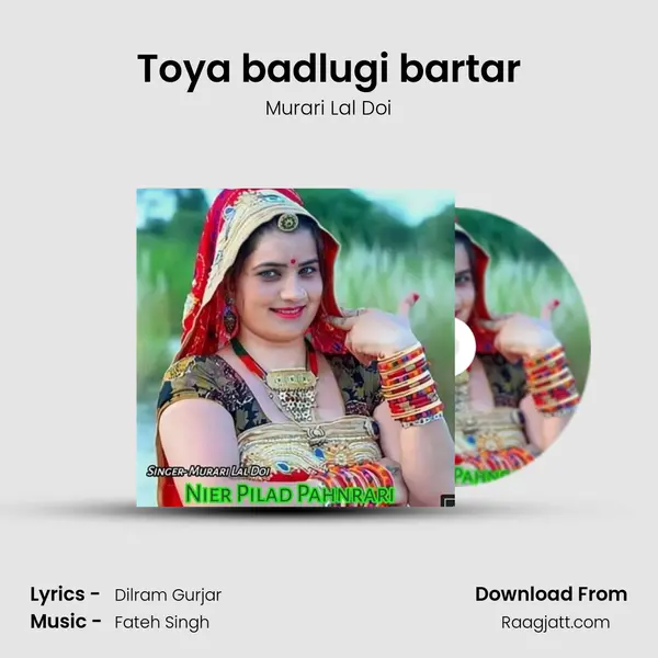 Toya badlugi bartar - Murari Lal Doi album cover 