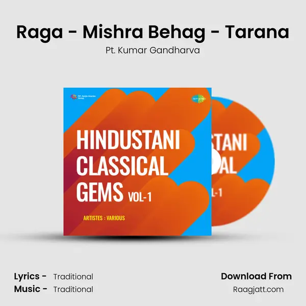 Raga - Mishra Behag - Tarana - Pt. Kumar Gandharva album cover 