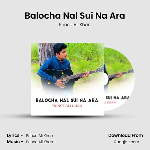 Balocha Nal Sui Na Ara - Prince Ali Khan album cover 