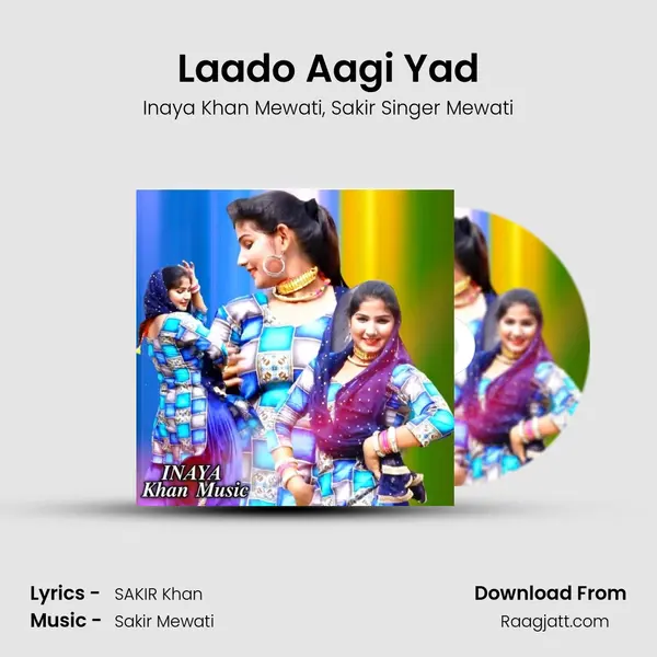 Laado Aagi Yad - Inaya Khan Mewati album cover 