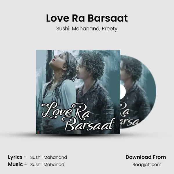 Love Ra Barsaat mp3 song