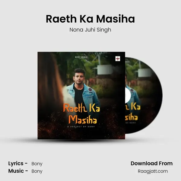 Raeth Ka Masiha mp3 song