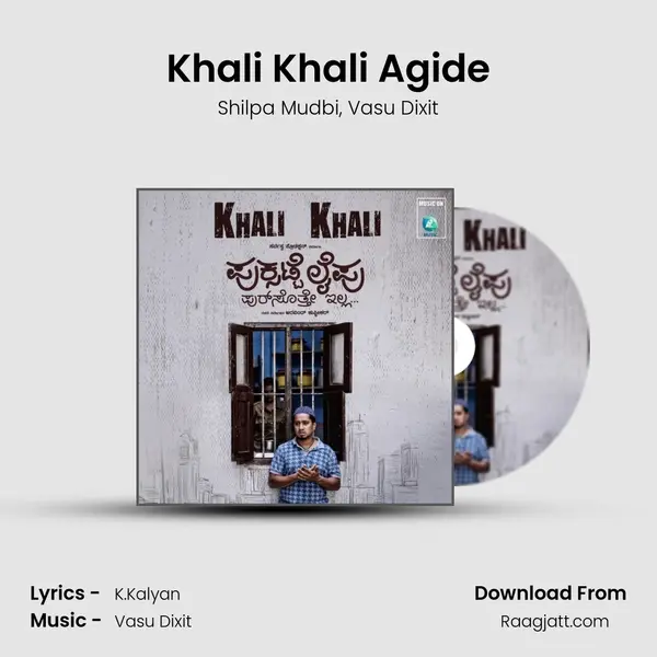 Khali Khali Agide mp3 song