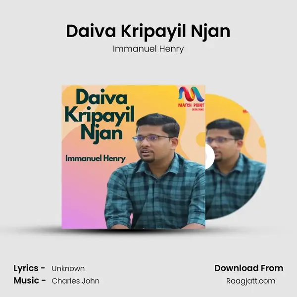 Daiva Kripayil Njan - Immanuel Henry album cover 