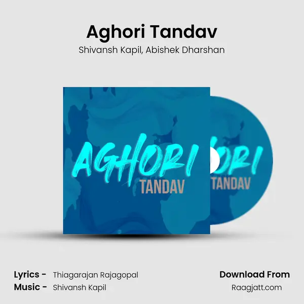 Aghori Tandav - Shivansh Kapil album cover 