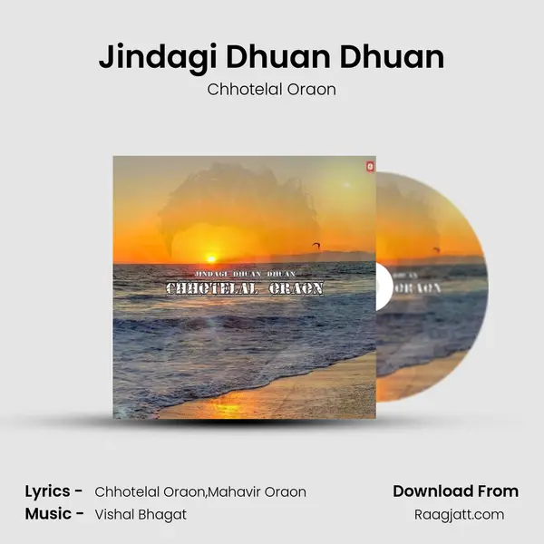 Jindagi Dhuan Dhuan mp3 song