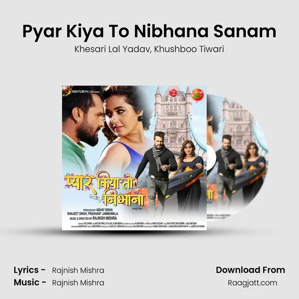 Pyar Kiya To Nibhana Sanam - Khesari Lal Yadav album cover 