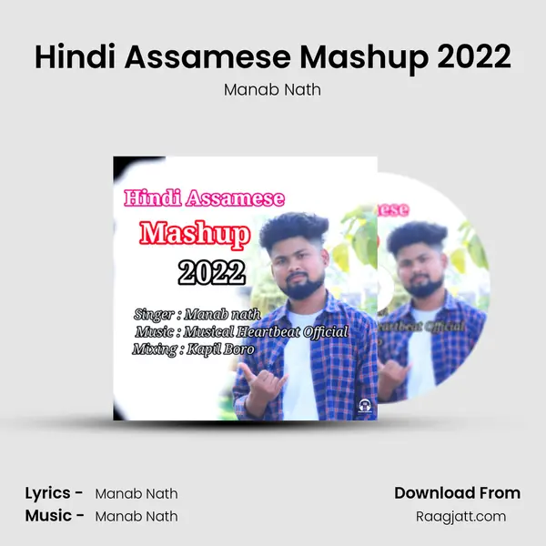 Hindi Assamese Mashup 2022 - Manab Nath album cover 