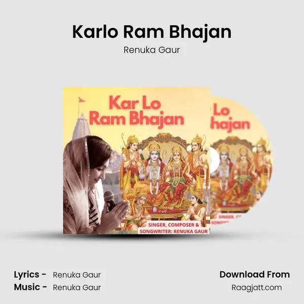 Karlo Ram Bhajan - Renuka Gaur album cover 