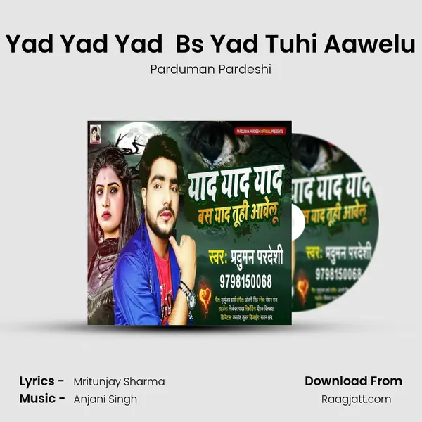 Yad Yad Yad  Bs Yad Tuhi Aawelu mp3 song