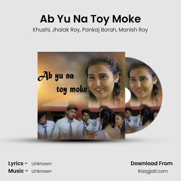 Ab Yu Na Toy Moke - Khushi album cover 