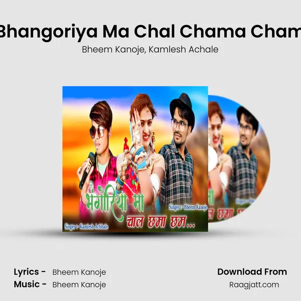 Bhangoriya Ma Chal Chama Cham mp3 song