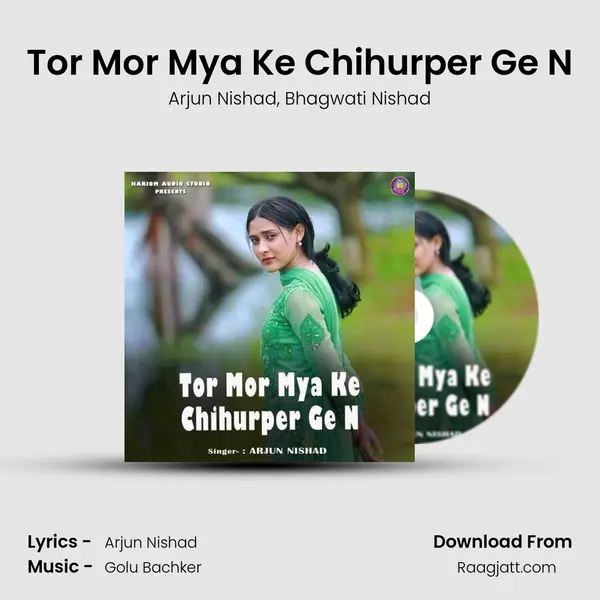 Tor Mor Mya Ke Chihurper Ge N mp3 song