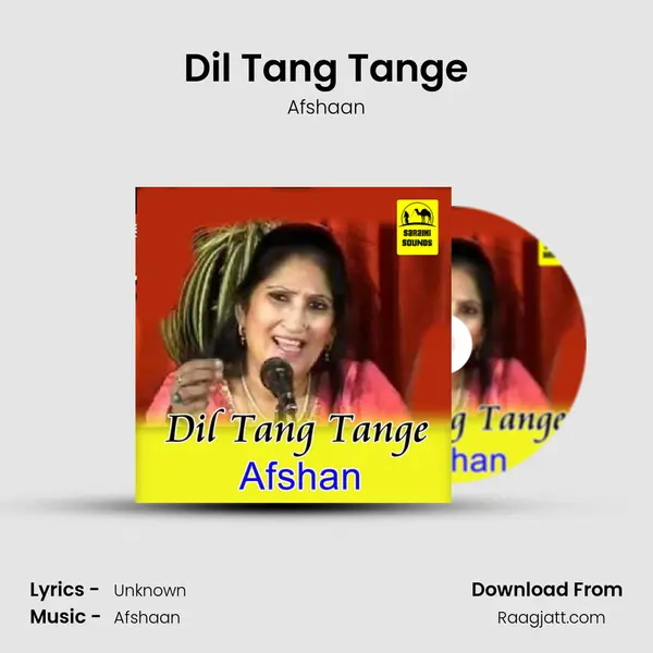 Dil Tang Tange - Afshaan mp3 song