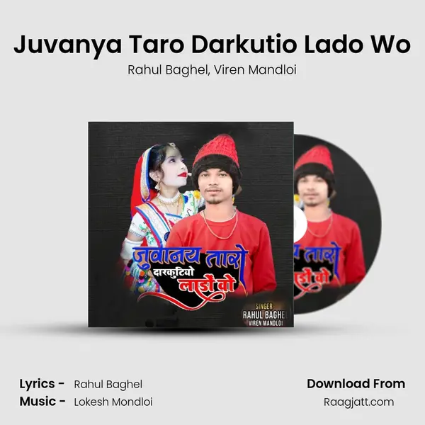 Juvanya Taro Darkutio Lado Wo mp3 song