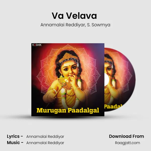 Va Velava (From Vaa Velava - Devotional Songs on Lord Muruga) mp3 song