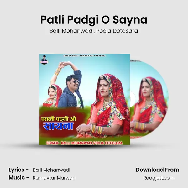 Patli Padgi O Sayna mp3 song