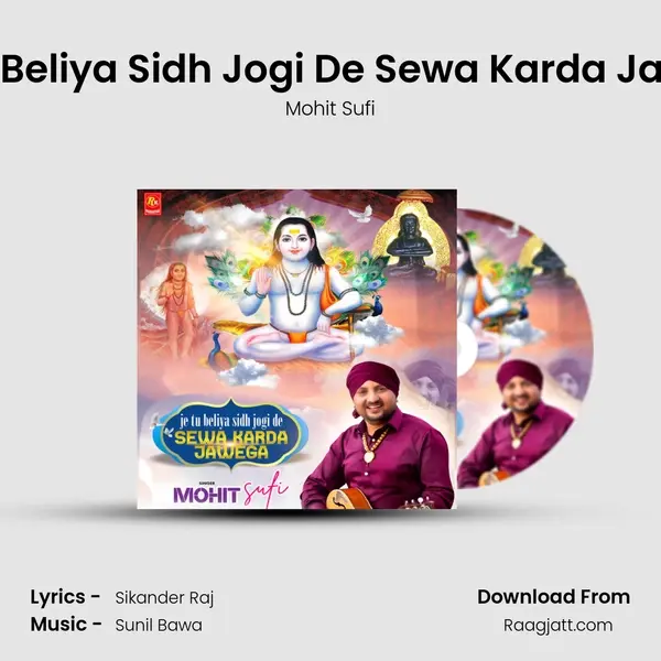 Je Tu Beliya Sidh Jogi De Sewa Karda Jawega - Mohit Sufi album cover 