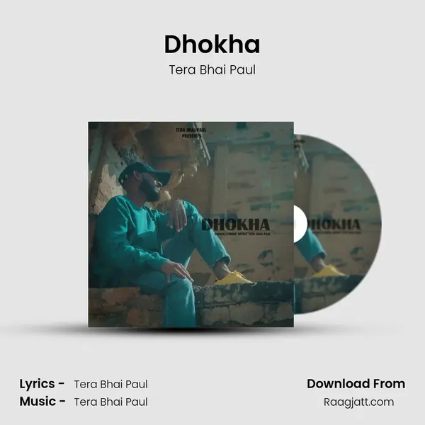 Dhokha - Tera Bhai Paul album cover 