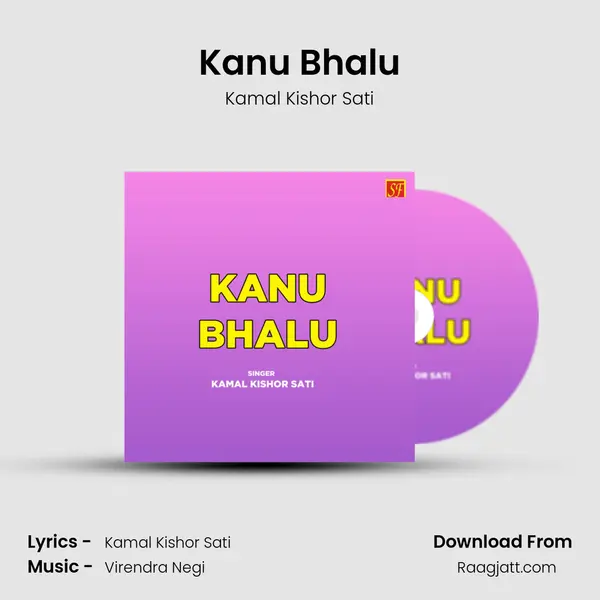 Kanu Bhalu - Kamal Kishor Sati album cover 