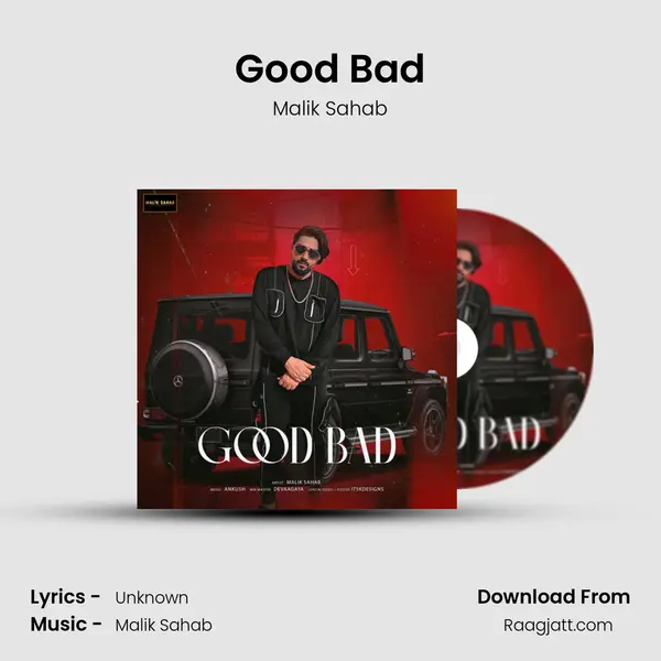 Good Bad - Malik Sahab album cover 