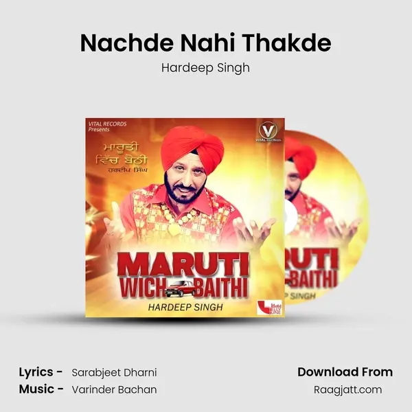 Nachde Nahi Thakde mp3 song