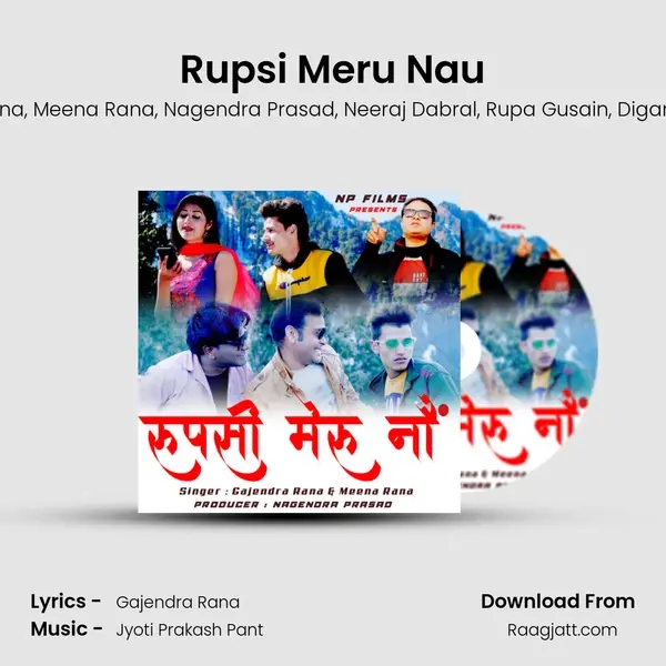 Rupsi Meru Nau mp3 song