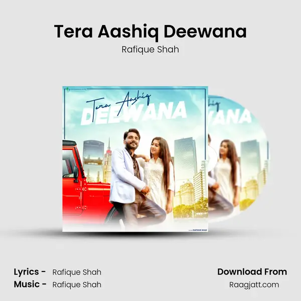 Tera Aashiq Deewana mp3 song