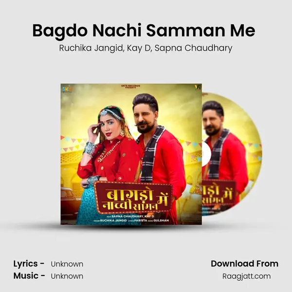 Bagdo Nachi Samman Me (feat. Sapna Chaudhary & Kay D) - Ruchika Jangid album cover 