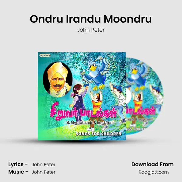 Ondru Irandu Moondru - John Peter mp3 song