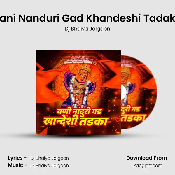 Vani Nanduri Gad Khandeshi Tadaka - Dj Bhaiya Jalgaon album cover 