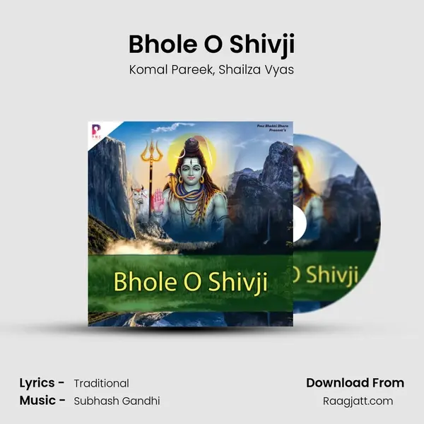 Bhole O Shivji - Komal Pareek album cover 