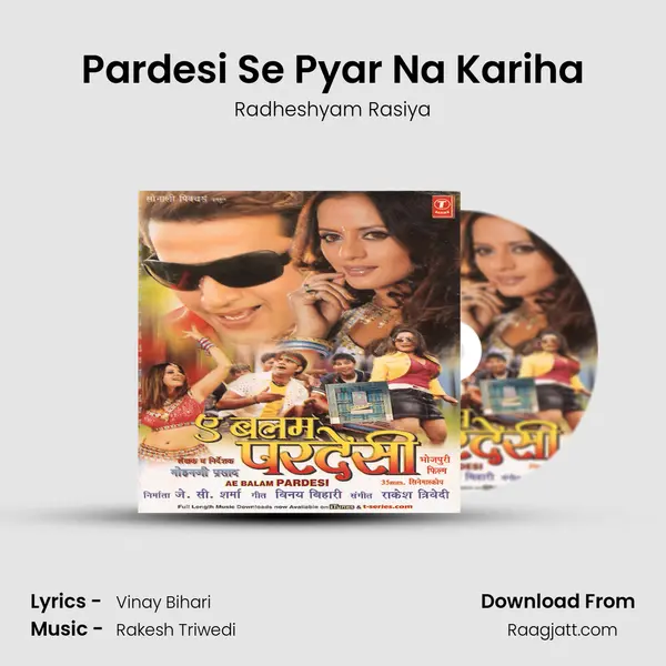 Pardesi Se Pyar Na Kariha mp3 song