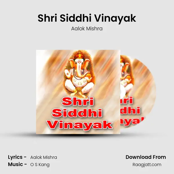 Shri Siddhi Vinayak - Aalok Mishra album cover 