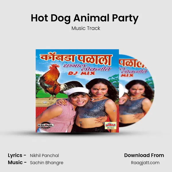 Hot Dog Animal Party (Crazy Animal Mix) mp3 song