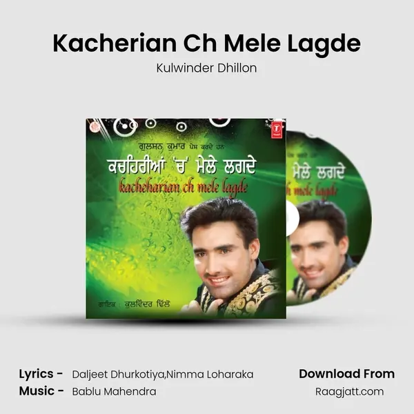 Kacherian Ch Mele Lagde mp3 song