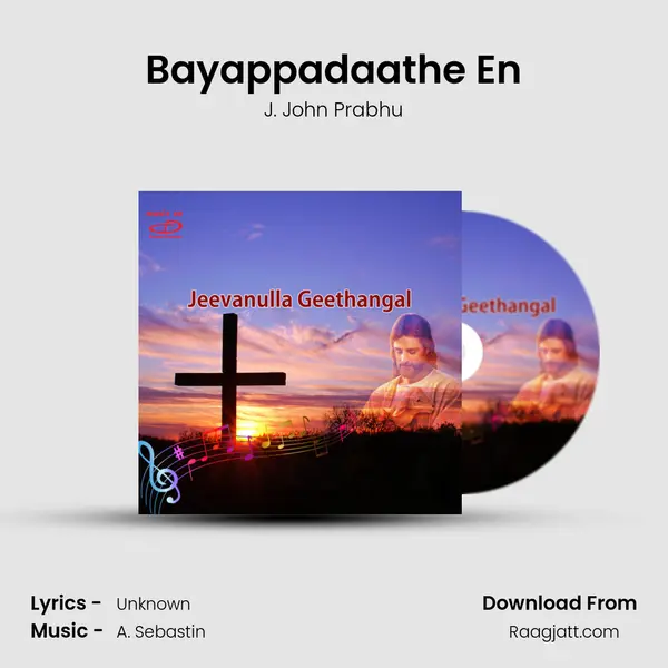 Bayappadaathe En - J. John Prabhu album cover 