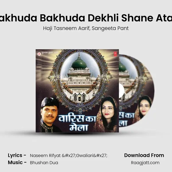 Bakhuda Bakhuda Dekhli Shane Ataa mp3 song