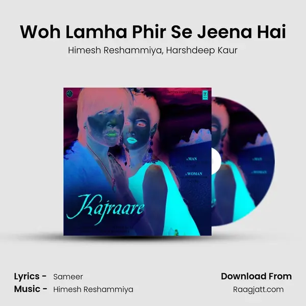 Woh Lamha Phir Se Jeena Hai - Himesh Reshammiya album cover 