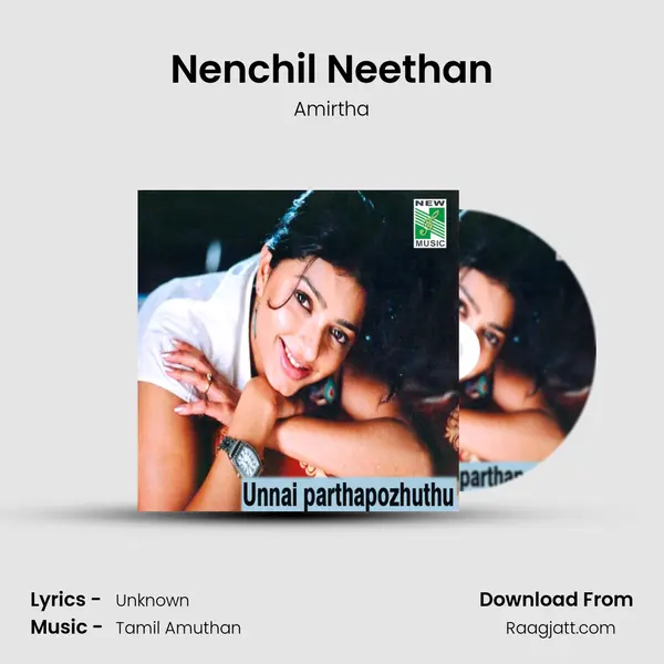 Nenchil Neethan - Amirtha album cover 