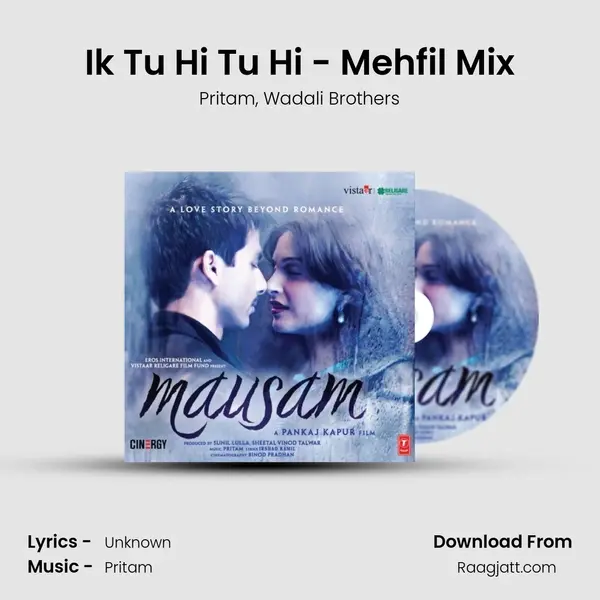 Ik Tu Hi Tu Hi - Mehfil Mix - Pritam album cover 