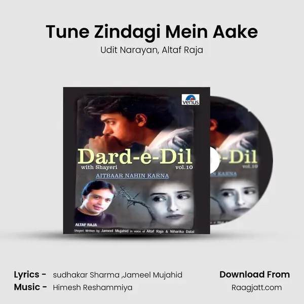 Tune Zindagi Mein Aake - Udit Narayan album cover 