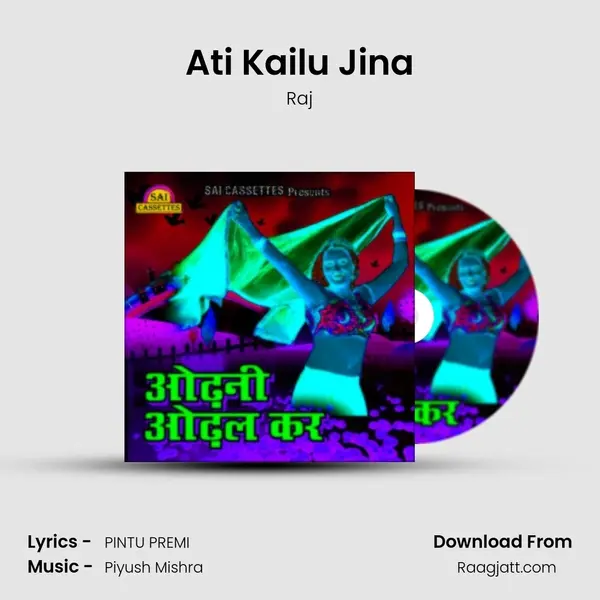 Ati Kailu Jina mp3 song